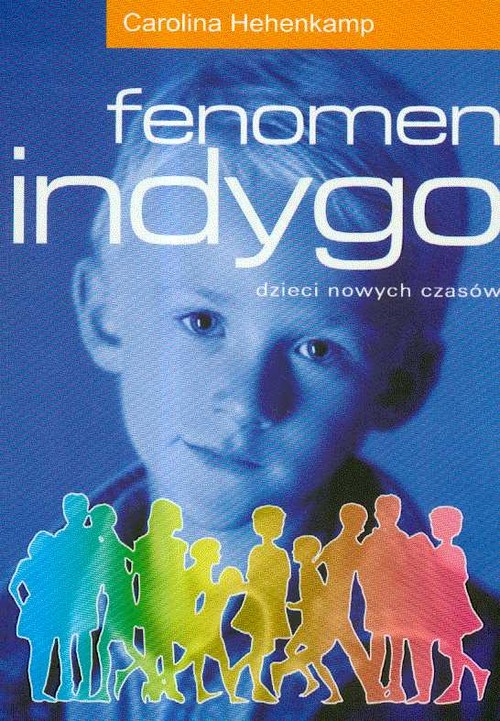 Image of Fenomen indygo dzieci nowych czasów