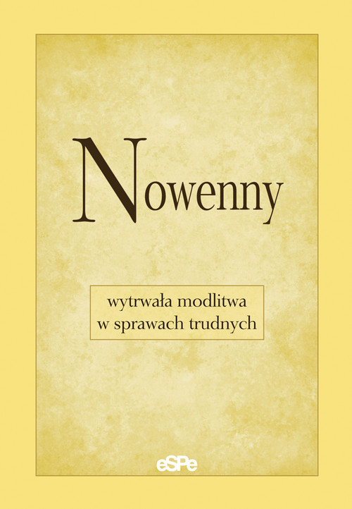 Image of Nowenny wytrwała modlitwa w sprawach trudnych