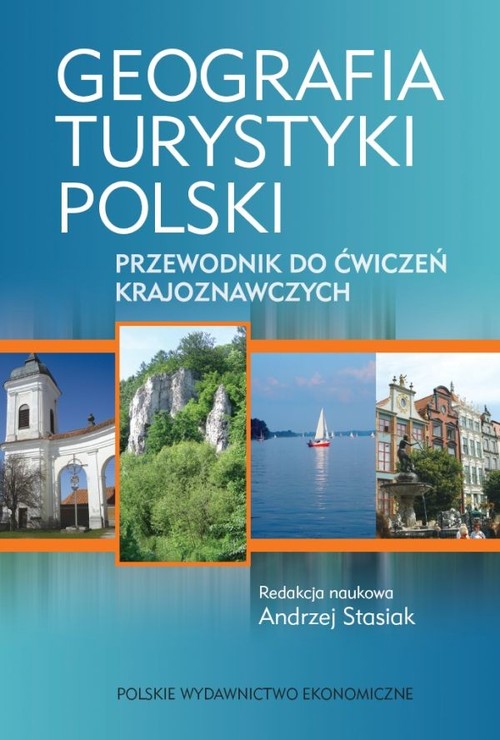 Image of Geografia turystyki Polski Przewodnik do ćwiczeń krajoznawczych
