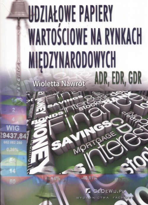 Image of Udziałowe papiery wartościowe na rynkach międzynarodowych ADR EDR ADR