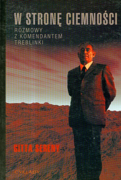 Image of W stronę ciemności Rozmowy z komendantem Treblinki