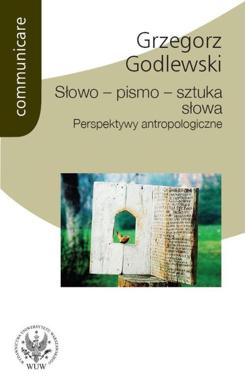Image of Słowo - pismo - sztuka słowa. Perspektywy antropologiczne