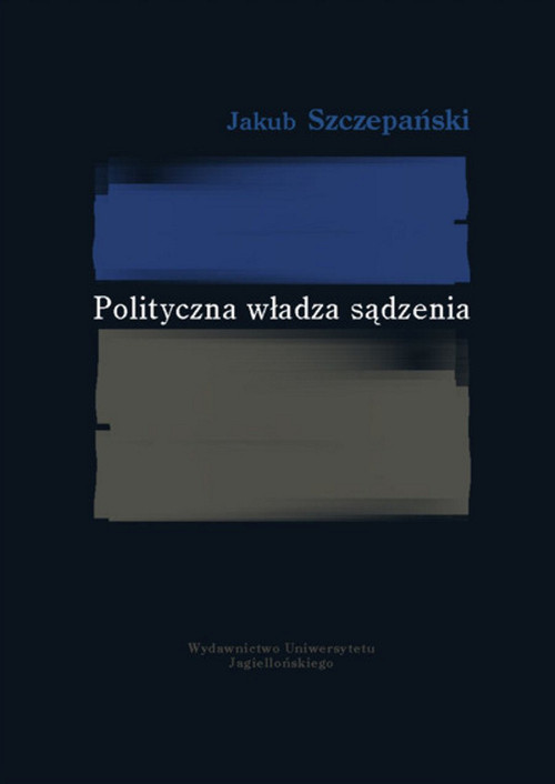 Image of Polityczna władza sądzenia