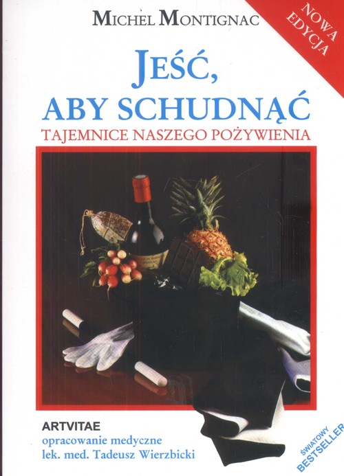 Image of Jeść, aby schudnąć Tajemnice naszego pożywienia