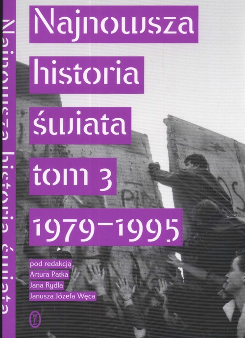 Image of Najnowsza historia świata Tom 3 1979 -1995