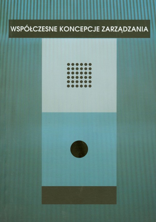 Image of Współczesne koncepcje zarządzania