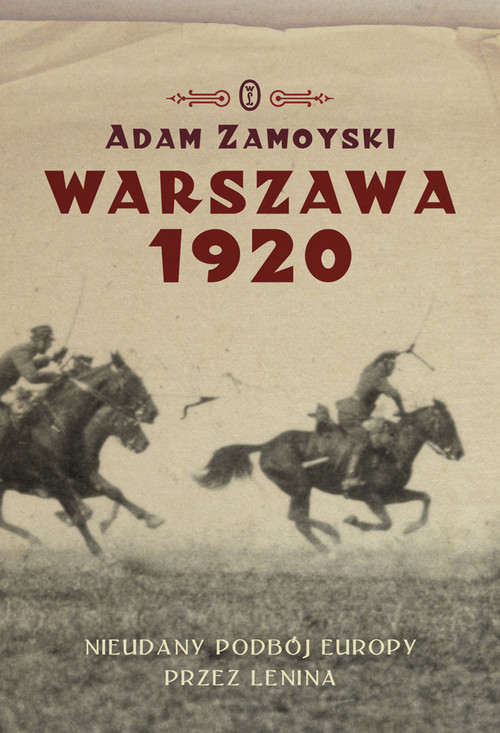 Image of Warszawa 1920 Nieudany podbój Europy Klęska Lenina