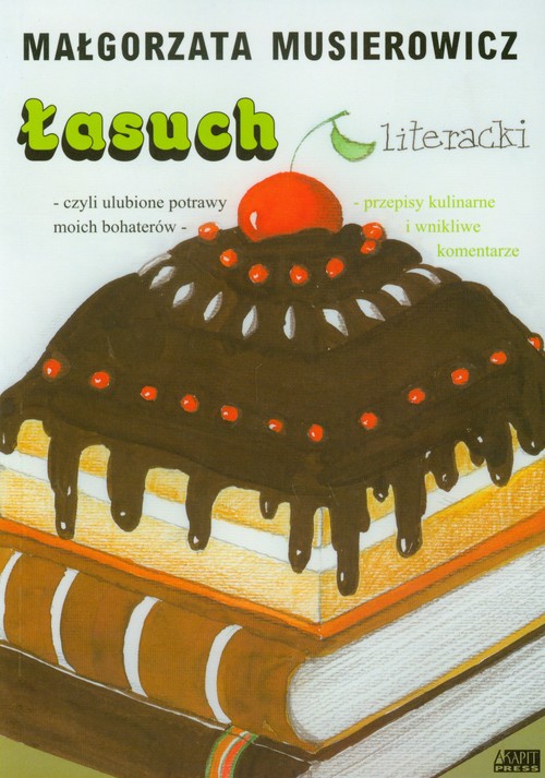 Image of Łasuch literacki czyli ulubione potrawy moich bohaterów