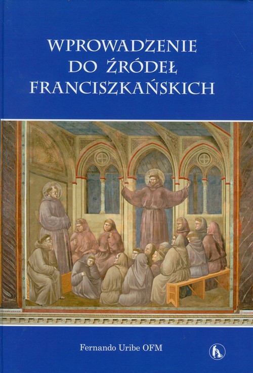 Image of Wprowadzenie do źródeł franciszkańskich