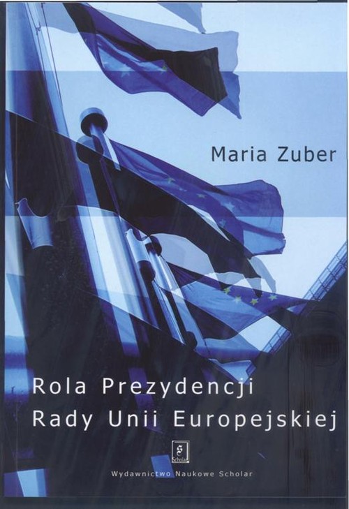Image of Rola Prezydencji Rady Europejskiej