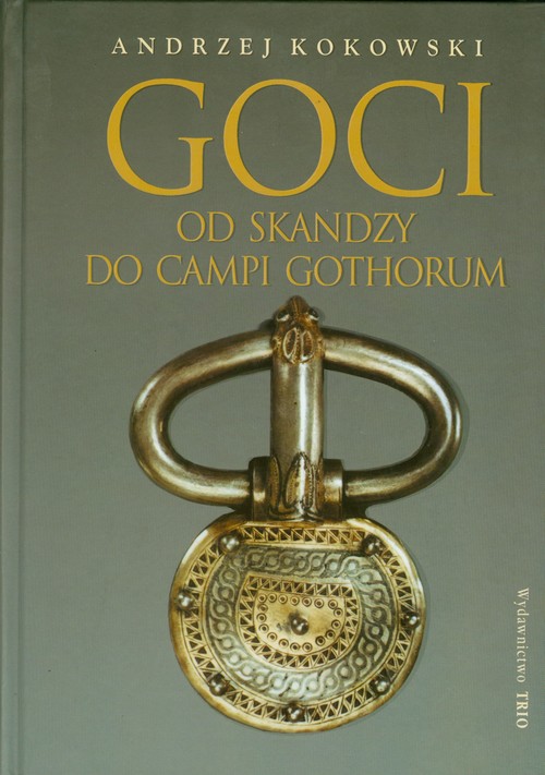 Image of Goci od skandzy do Campi Gothorum