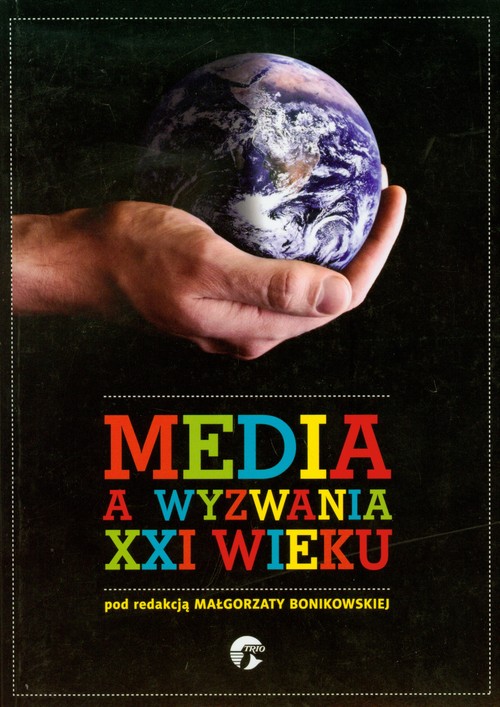 Image of Media a wyzwania XXI wieku
