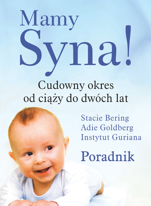 Image of Mamy Syna ! Cudowny okres od ciąży do dwóch lat
