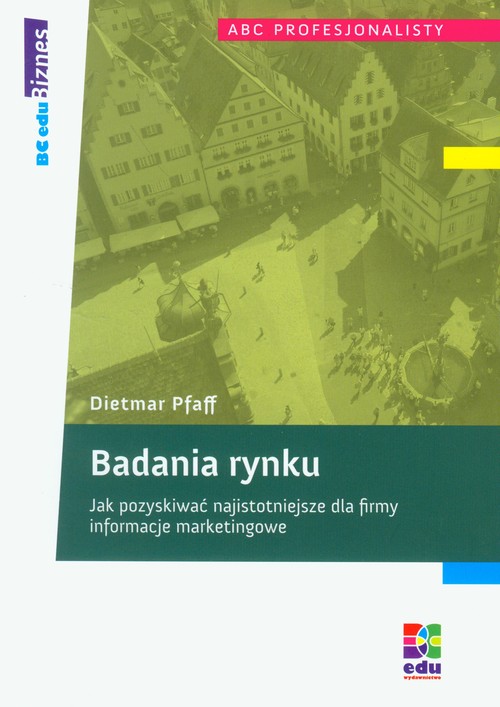 Image of Badania rynku Jak pozyskiwać najistotniejsze dla firmy informacje marketingowe