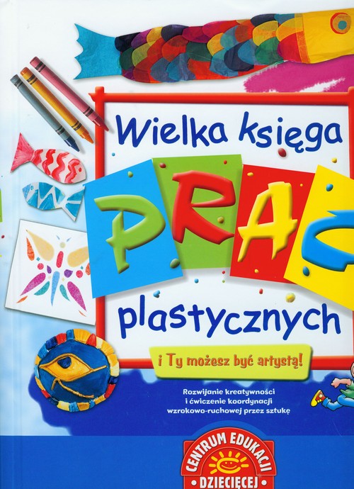 Image of Wielka księga prac plastycznych