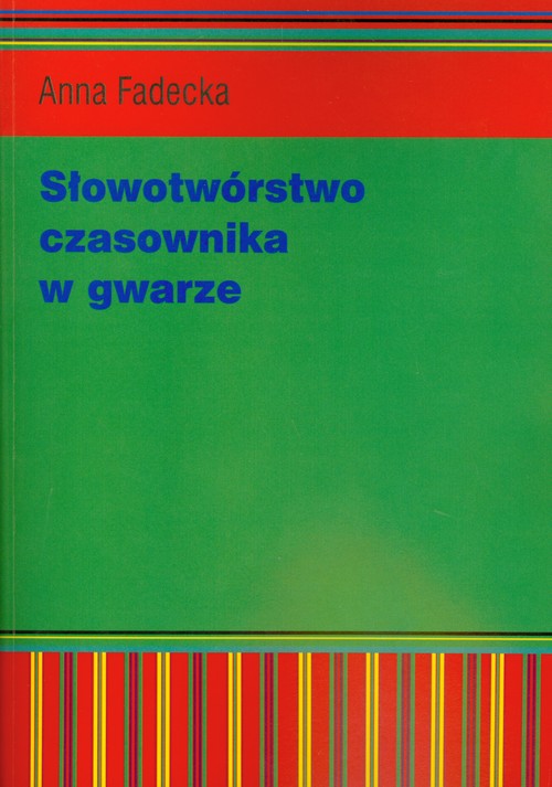 Image of Słowotwórstwo czasownika w gwarze