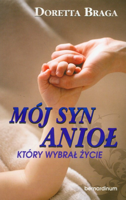 Image of Mój syn anioł który wybrał życie