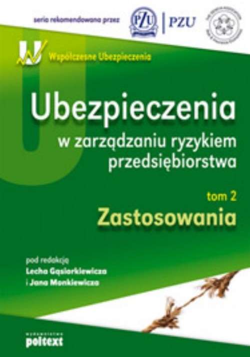 Image of Ubezpieczenia w zarządzaniu ryzykiem przedsiębiorstwa t.2