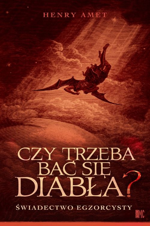 Image of Czy trzeba bać się diabła? Świadectwo egzorcysty
