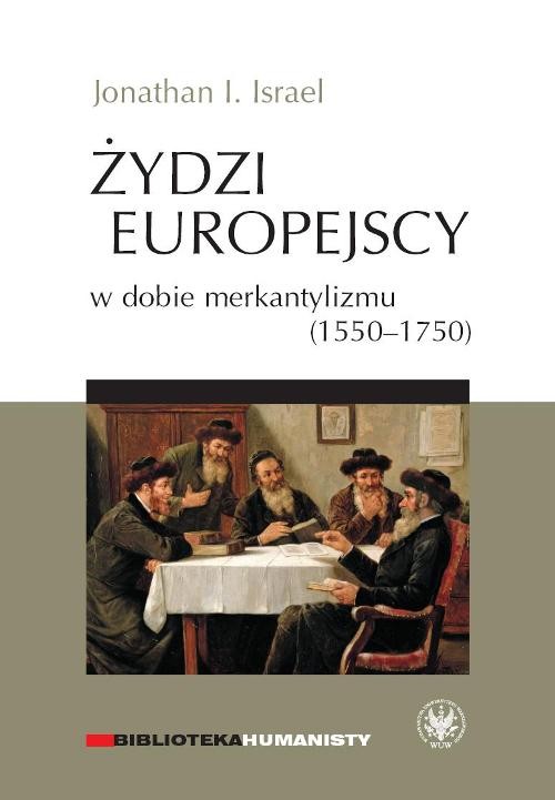 Image of Żydzi europejscy w dobie merkantylizmu 1550-1750