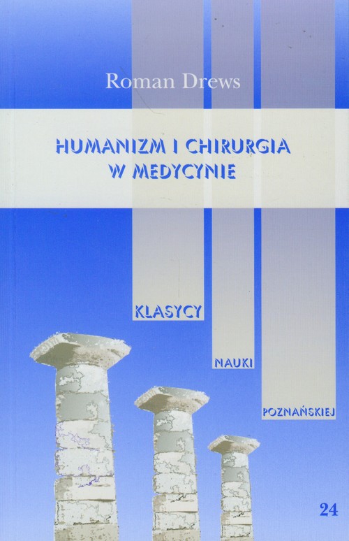 Image of Humanizm i chirurgia w medycynie
