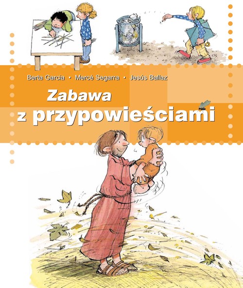 Image of Zabawa z przypowieściami Gry, prace ręczne, tematy do przemyśleń…