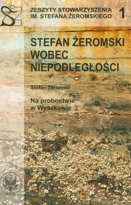 Image of Stefan Żeromski wobec niepodległości