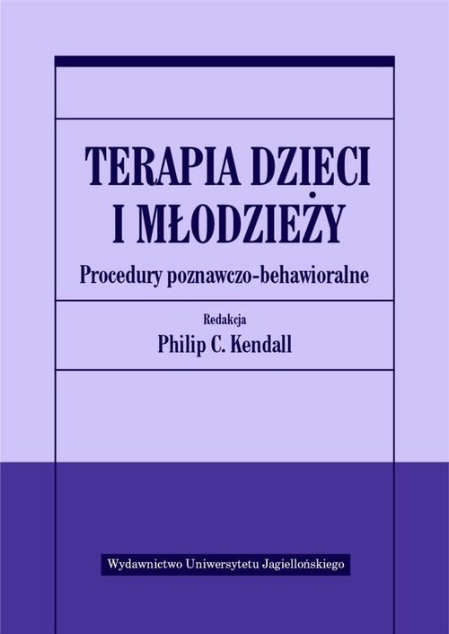 Image of Terapia dzieci i młodzieży Procedury poznawczo-behawioralne
