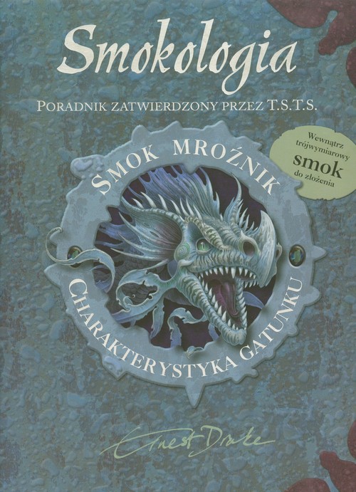 Image of Smokologia Smok Mroźnik Charakterystyka gatunku Poradnik zatwierdzony przez T.S.T.S.