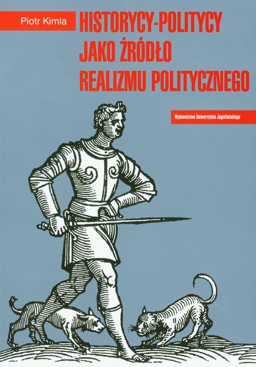 Image of Historycy-politycy jako źródło realizmu politycznego