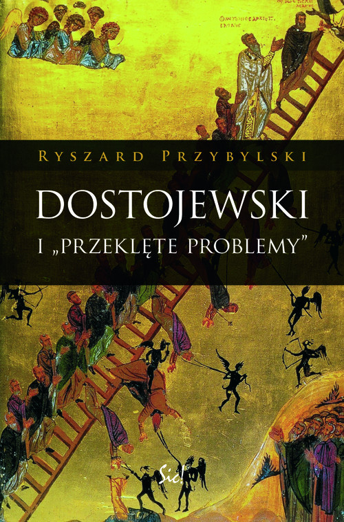 Image of Dostojewski i "Przeklęte problemy" Od "Biednych ludzi" do "Zbrodni i kary"