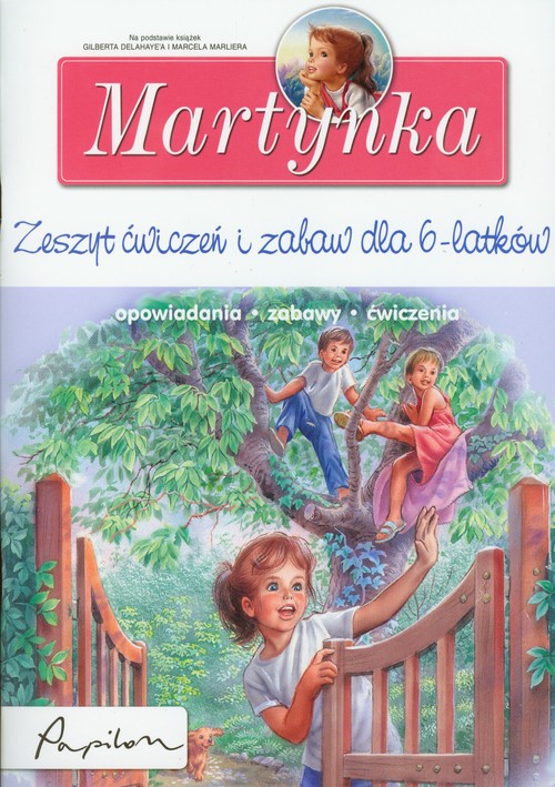 Image of Martynka Zeszyt ćwiczeń i zabaw dla 6 latków opowiadania zabawy ćwiczenia