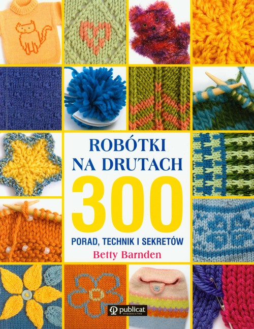 Image of Robótki na drutach 300 porad technik i sekretów