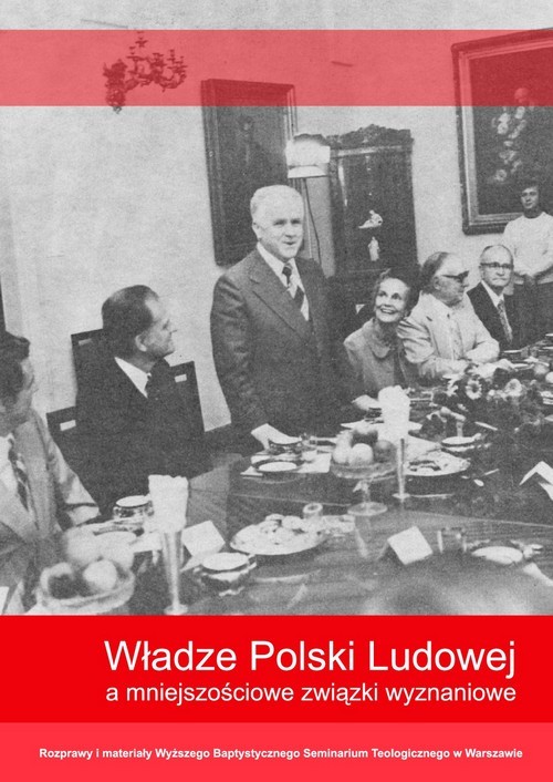 Image of Władze Polski Ludowej a mniejszościowe związki wyznaniowe