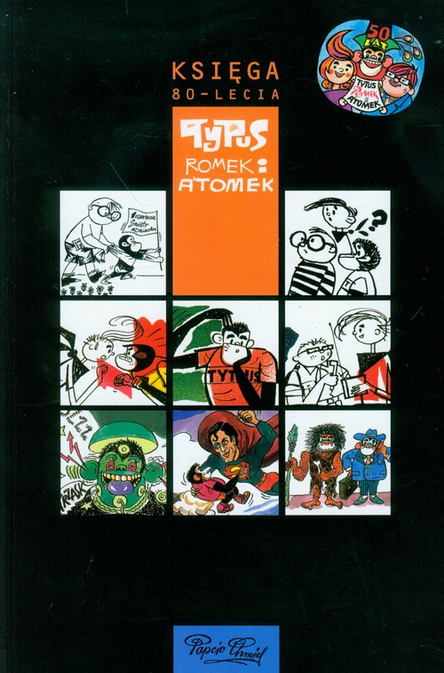 Image of Tytus Romek i A'Tomek Tytus Księga 80-lecia