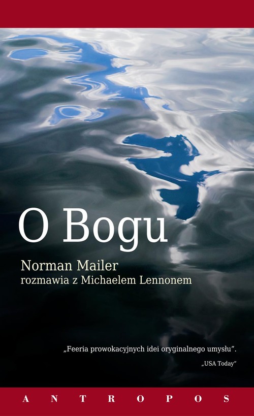 Image of O Bogu Norman Mailer rozmawia z Michaelem Lennonem
