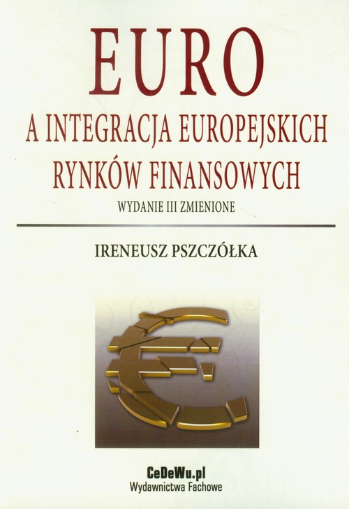 Image of Euro a integracja europejskich rynków finansowych