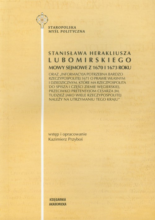 Image of Stanisława Herakliusza Lubomirskiego Mowy sejmowe z 1670 i 1673 roku