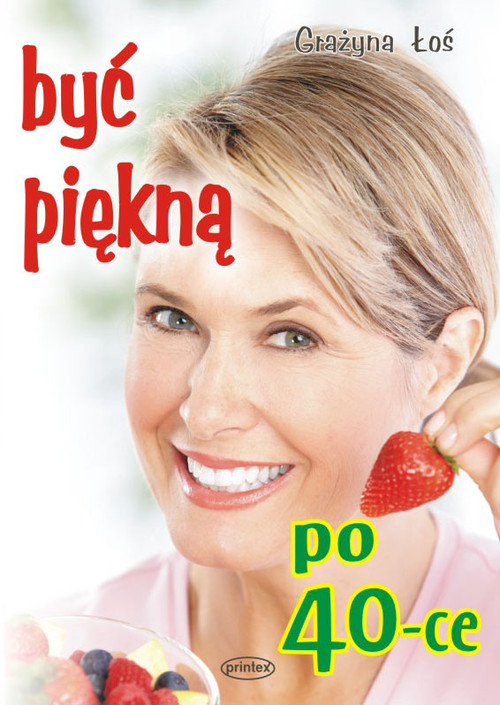 Image of Być piękną po 40-tce