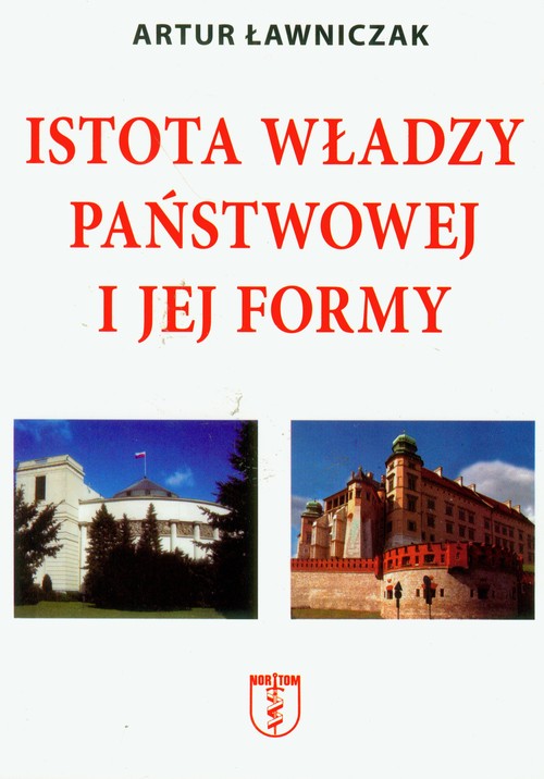 Image of Istota władzy państwowej i jej reformy