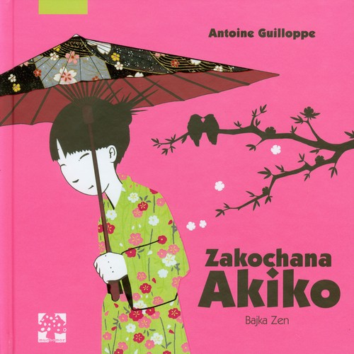 Image of Zakochana Akiko Bajka Zen