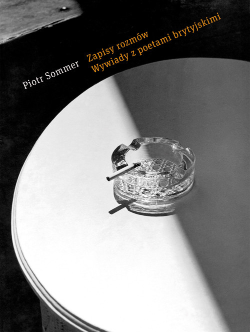 Image of Zapisy rozmów Wywiady z poetami brytyjskimi