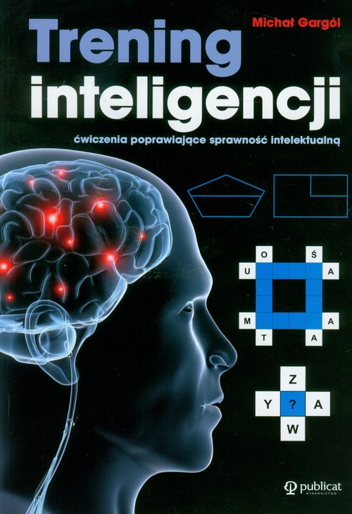 Image of Trening inteligencji ćwiczenia poprawiające sprawność intelektualną