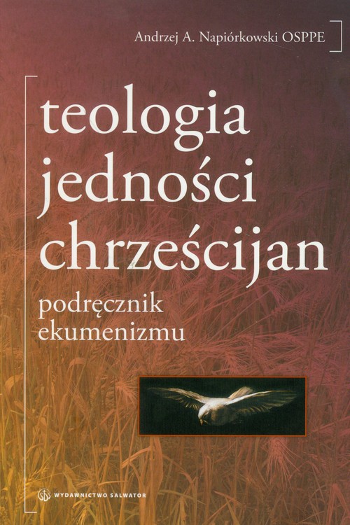 Image of Teologia jedności chrześcijan podręcznik ekumenizmu