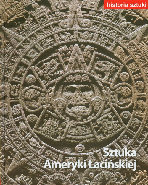 Image of Historia sztuki 15 Sztuka Ameryki Łacińskiej