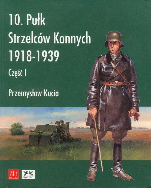 Image of 10 pułk strzelców konnych 1918 - 1939