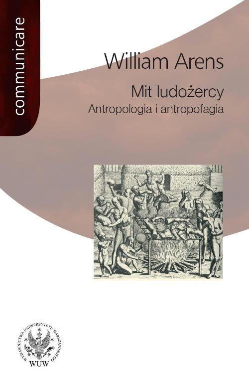 Image of Mit ludożercy Antropologia i antropofagia