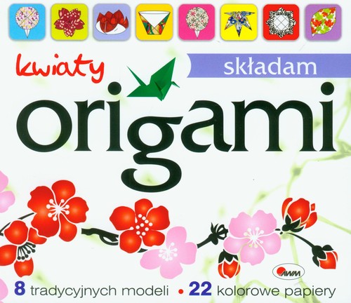 Image of Origami Składam kwiaty