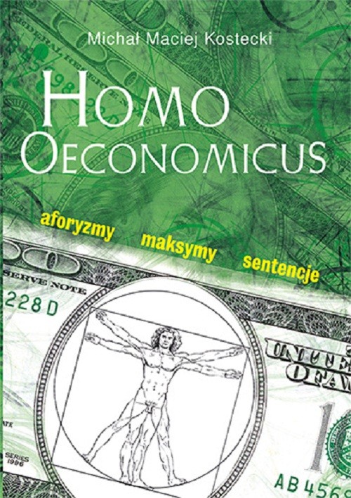 Image of Homo Oeconomicus Aforyzmy maksymy sentencje