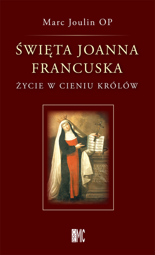 Image of Święta Joanna Francuska Życie w cieniu królów
